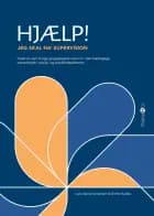 Hjælp! jeg skal ha' supervision