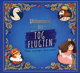 Prinsessen, der tog flugten af Saara Kekäläinen