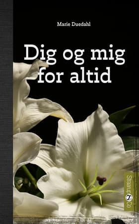 Dig og mig for altid af Marie Duedahl