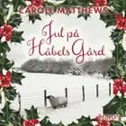 Jul på Håbets Gård