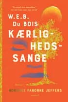 W. E. B. Du Bois  kærlighedssange
