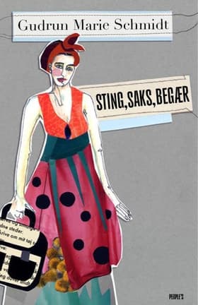 Sting, saks, begær af Gudrun Marie Schmidt