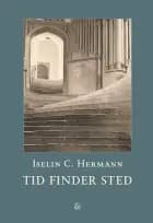 Tid finder sted