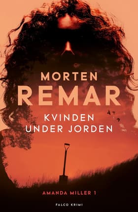 Kvinden under jorden af Morten Remar