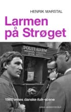 Larmen på Strøget