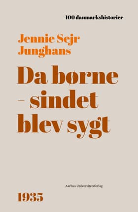 Da børnesindet blev sygt af Jennie Sejr Junghans