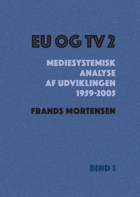 EU og TV 2 af Frands Mortensen