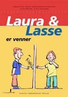 Laura & Lasse er venner