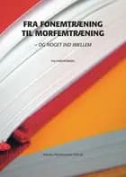 Fra fonemtræning til morfemtræning