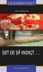 Det er så yndigt