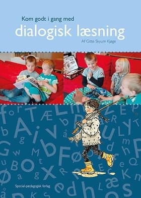 Kom godt i gang med dialogisk læsning af Gitte Skyum Kjøge