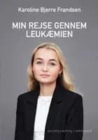 Min rejse gennem leukæmien