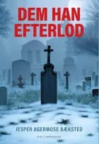 Dem han efterlod
