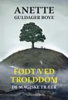 De magiske træer