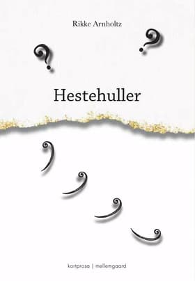 Hestehuller af Rikke Arnholtz
