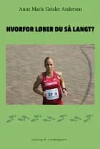 Hvorfor løber du så langt?