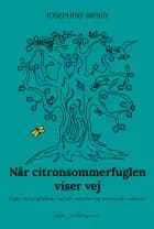 NÅR CITRONSOMMERFUGLEN VISER VEJ