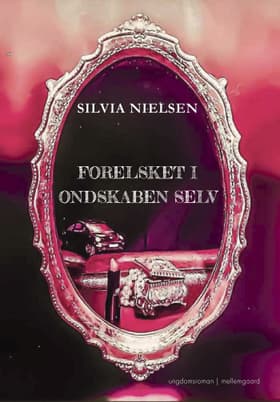 Forelsket i ondskaben selv af Silvia Nielsen