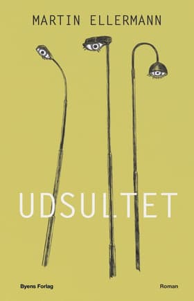 Udsultet af Martin Ellermann