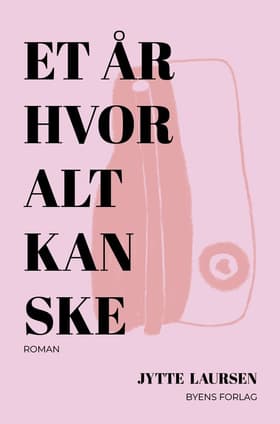 Et år hvor alt kan ske af Jytte Laursen