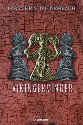 Vikingekvinder af Lars Christian Nørbach