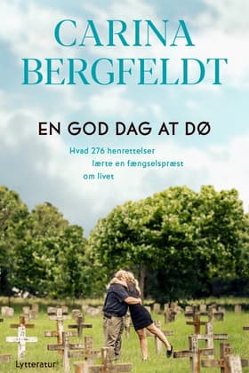En god dag at dø af Carina Bergfeldt
