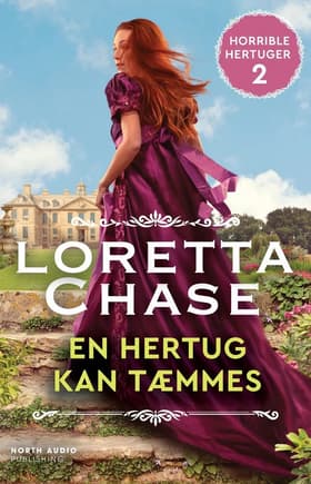En hertug kan tæmmes af Loretta Chase