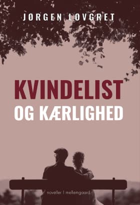 Kvindelist og kærlighed af Jørgen Løvgret