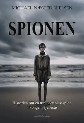 SPIONEN af Micahel Næsted Nielsen