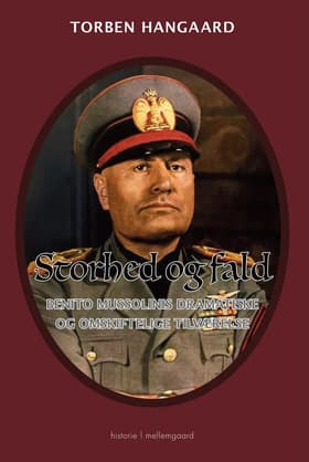 Storhed og fald af Torben Hangaard