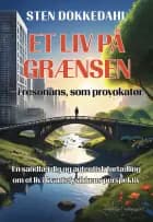 Et liv på grænsen - i resonans, som provokatør