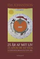 25 år af mit liv - 25 años de mi vida