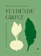 Flydende grønt - og 100 andre opskrifter til glasset