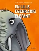 En lille egenrådig elefant
