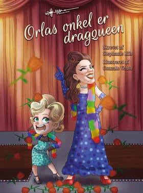 Orlas onkel er dragqueen af Stephanie Riis