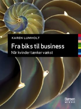 Fra biks til business af Karen Lumholt