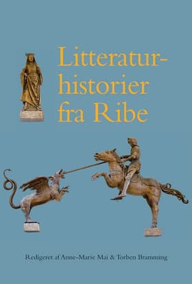 Litteraturhistorier fra Ribe af Doris Petersen