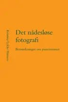 Det nådesløse fotografi