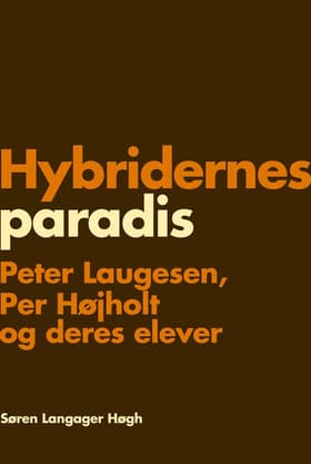 Hybridernes paradis af Søren Langager Høgh