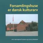 Forsamlingshuse er dansk kulturarv
