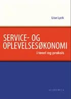 Service- og oplevelsesøkonomi i teori og praksis
