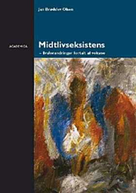Midtlivseksistens af Jan Brødslev Olsen
