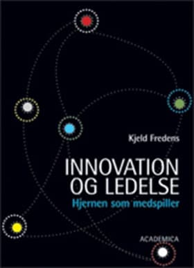Innovation og ledelse af Kjeld Fredens