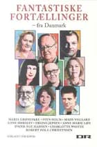 Fantastiske fortællinger - fra Danmark