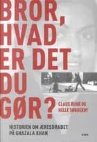 Bror, hvad er det du gør?