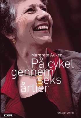 På cykel gennem seks årtier af Margrete Auken
