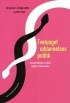 Tvetunget uddannelsespolitik