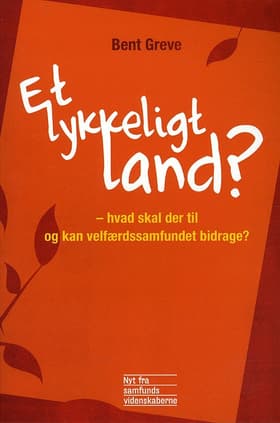 Et lykkeligt land? af Bent Greve