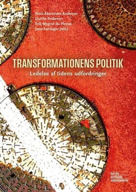 Transformationens politik af Niels Åkerstrøm Andersen (red.)