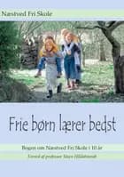 Frie børn lærer bedst